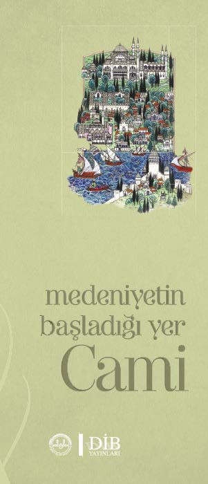 Medeniyetin Başladığı Yer Cami